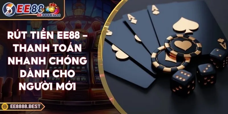 Rút Tiền EE88